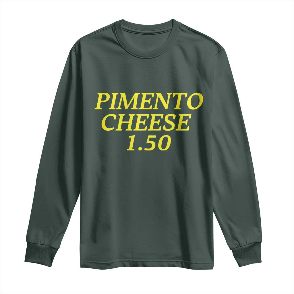 Pimento Cheese One Fifty Funny Golf Snack Long Sleeve Shirt Georgia Golfing Traditions Lover Humor TS02 Dark Forest Green Print Your Wear