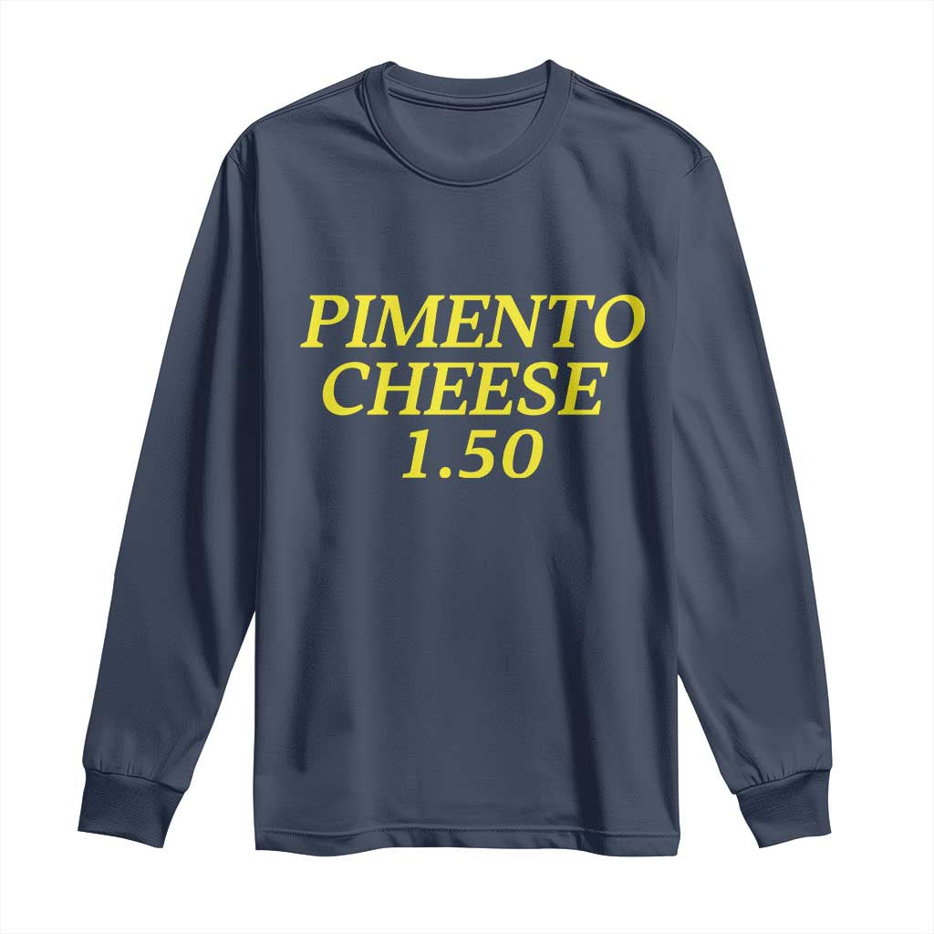 Pimento Cheese One Fifty Funny Golf Snack Long Sleeve Shirt Georgia Golfing Traditions Lover Humor TS02 Navy Print Your Wear