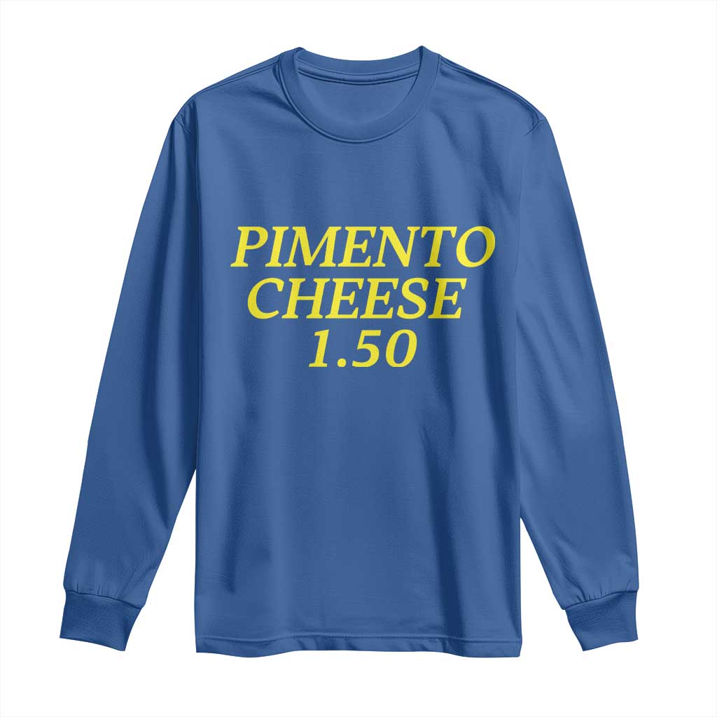 Pimento Cheese One Fifty Funny Golf Snack Long Sleeve Shirt Georgia Golfing Traditions Lover Humor TS02 Royal Blue Print Your Wear