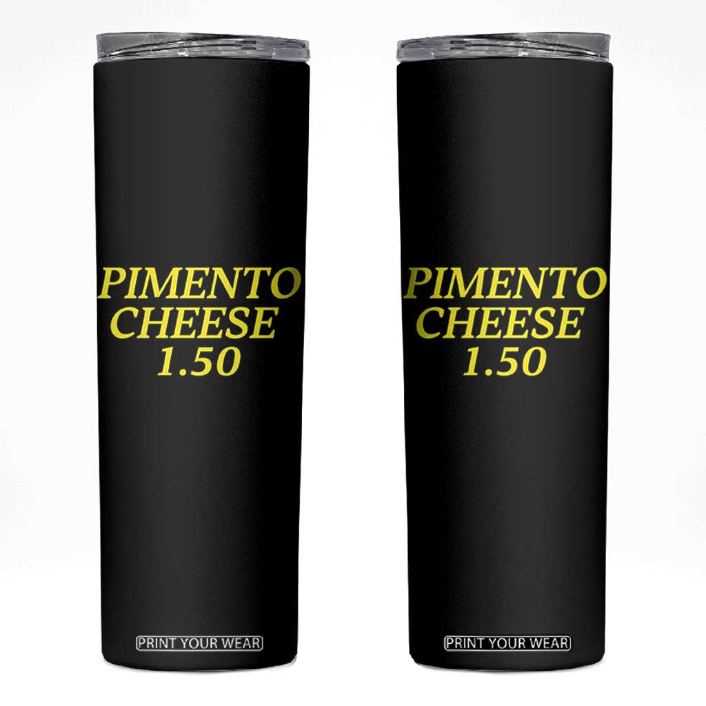 Pimento Cheese One Fifty Funny Golf Snack Skinny Tumbler Georgia Golfing Traditions Lover Humor TS02 Black Print Your Wear