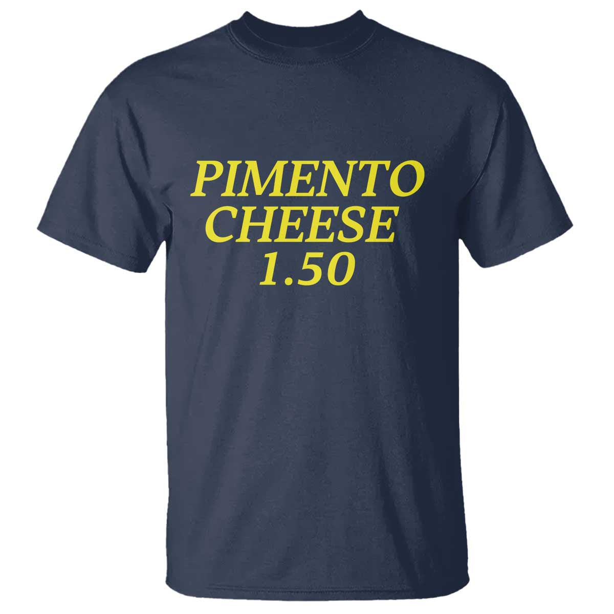 Pimento Cheese One Fifty Funny Golf Snack T Shirt Georgia Golfing Traditions Lover Humor TS02 Navy Print Your Wear