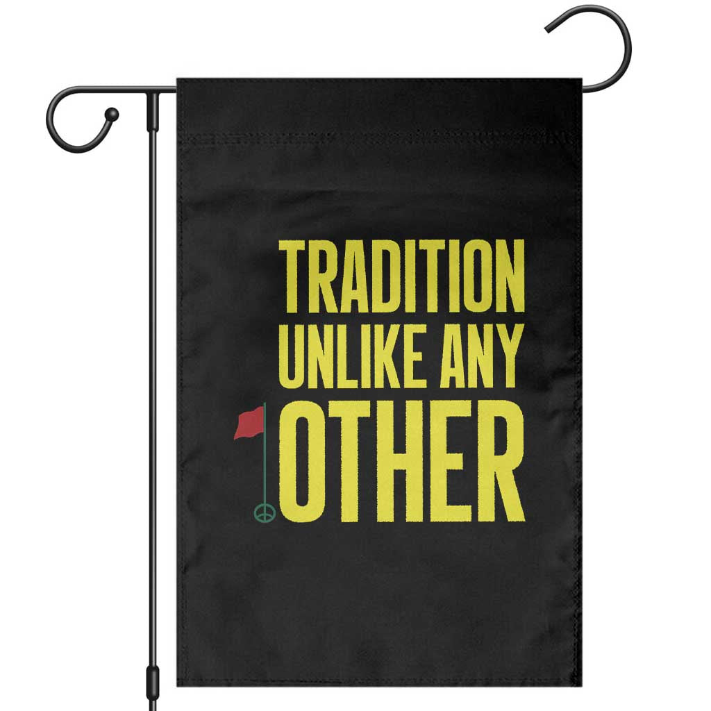 Tradition Unlike Any Other Georgia Golfing Garden Flag for Golf Lover Augusta Sports TS02 Black Print Your Wear
