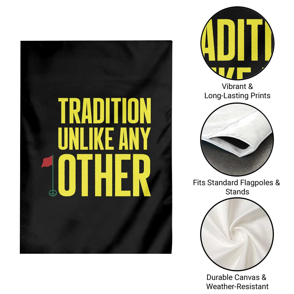 Tradition Unlike Any Other Georgia Golfing Garden Flag for Golf Lover Augusta Sports TS02 Print Your Wear