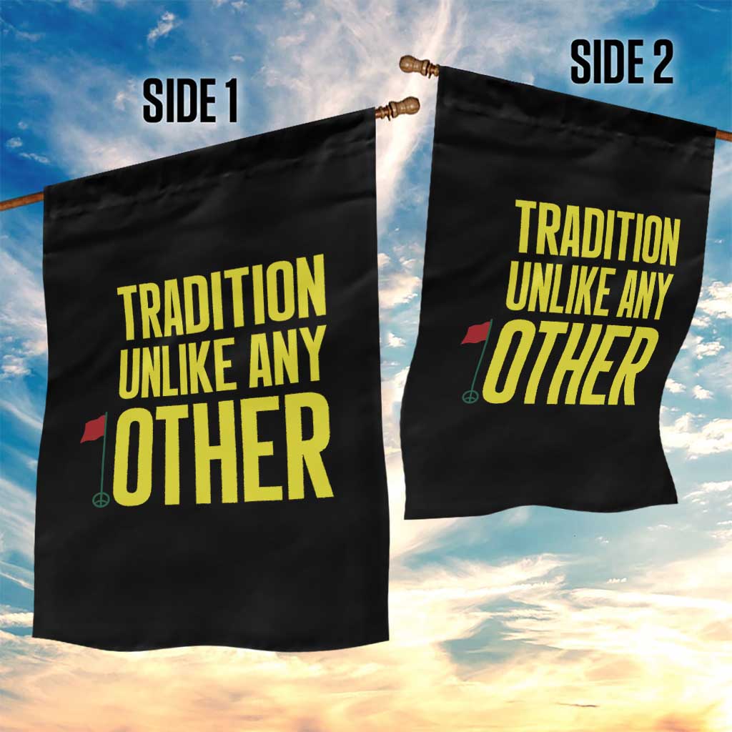 Tradition Unlike Any Other Georgia Golfing Garden Flag for Golf Lover Augusta Sports TS02 Print Your Wear