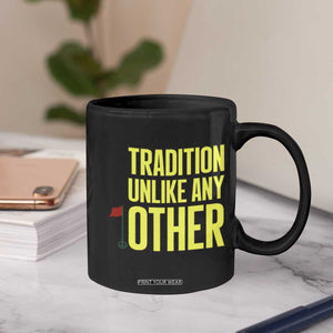 Tradition Unlike Any Other Georgia Golfing Coffee Mug for Golf Lover Augusta Sports TS02 Print Your Wear