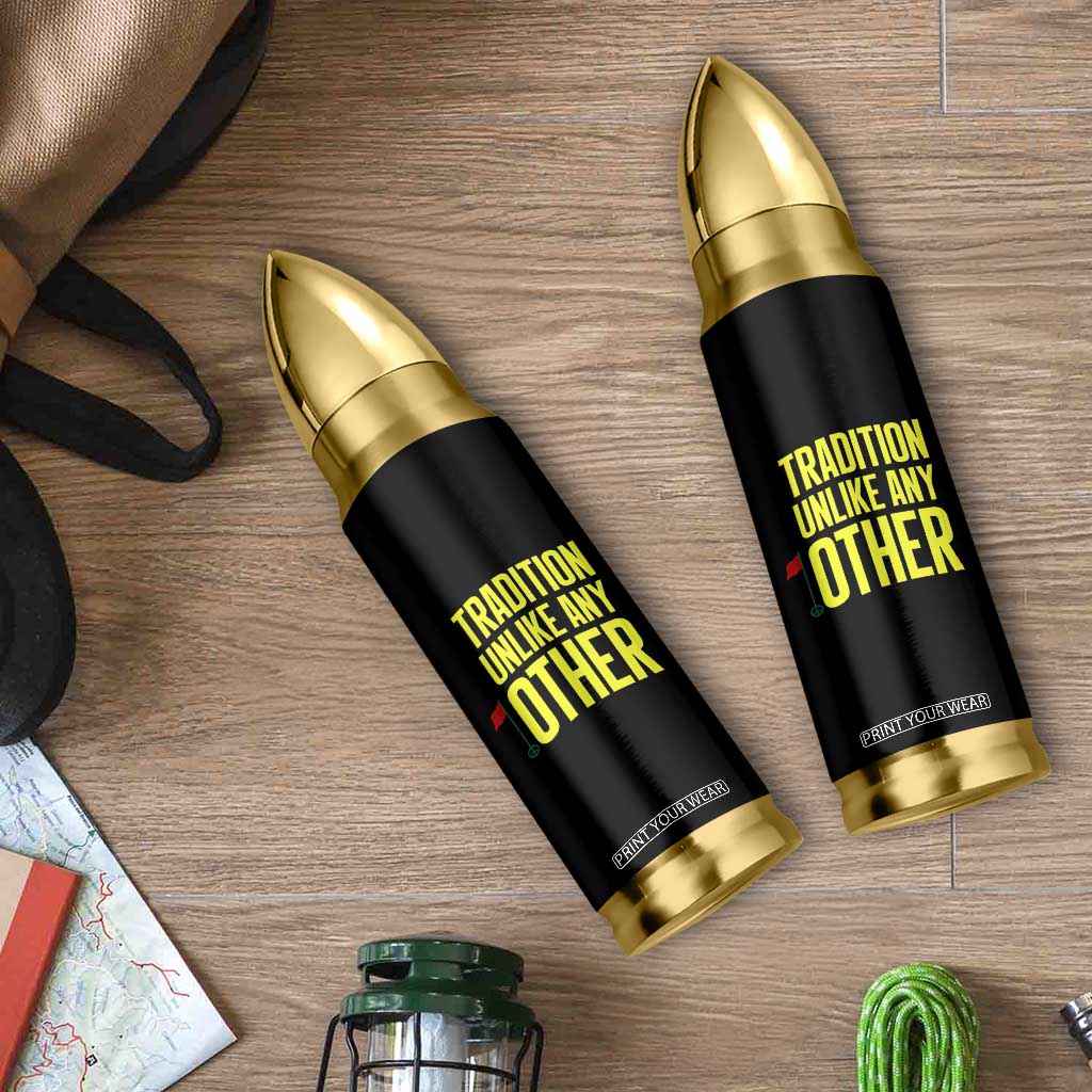 Tradition Unlike Any Other Georgia Golfing Bullet Tumbler for Golf Lover Augusta Sports TS02 Print Your Wear
