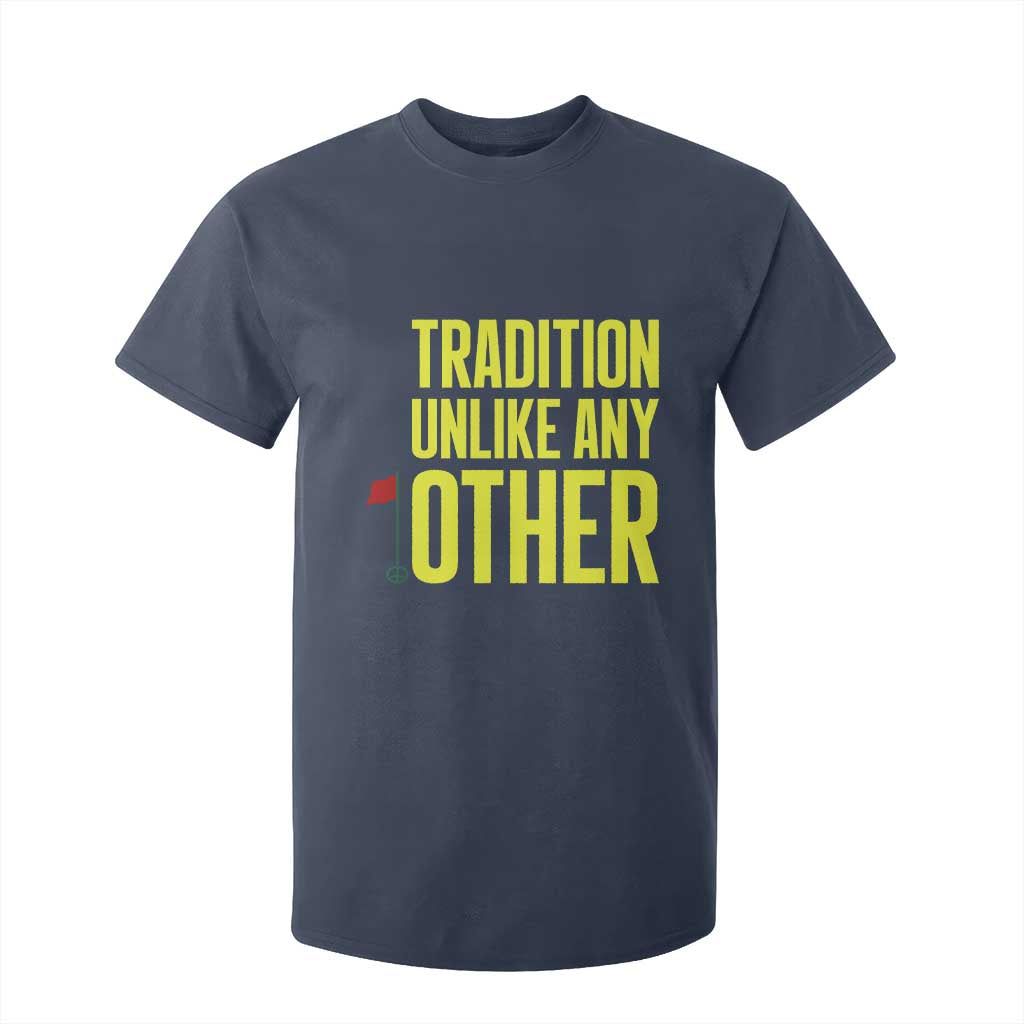 Tradition Unlike Any Other Georgia Golfing T Shirt For Kid for Golf Lover Augusta Sports TS02 Navy Print Your Wear