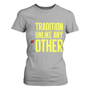 Tradition Unlike Any Other Georgia Golfing T Shirt For Women for Golf Lover Augusta Sports TS02 Sport Gray Print Your Wear