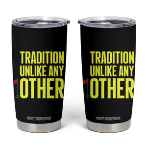 Tradition Unlike Any Other Georgia Golfing Tumbler Cup for Golf Lover Augusta Sports TS02 Black Print Your Wear