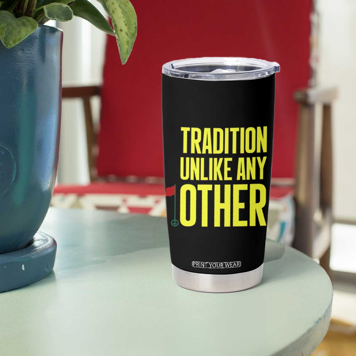 Tradition Unlike Any Other Georgia Golfing Tumbler Cup for Golf Lover Augusta Sports TS02 Print Your Wear