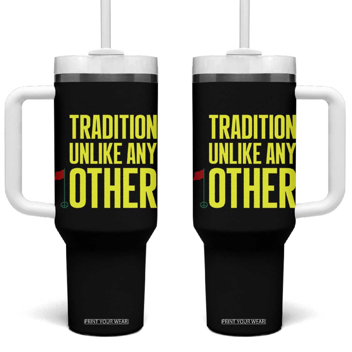 Tradition Unlike Any Other Georgia Golfing Tumbler With Handle for Golf Lover Augusta Sports TS02 One Size: 40 oz Black Print Your Wear