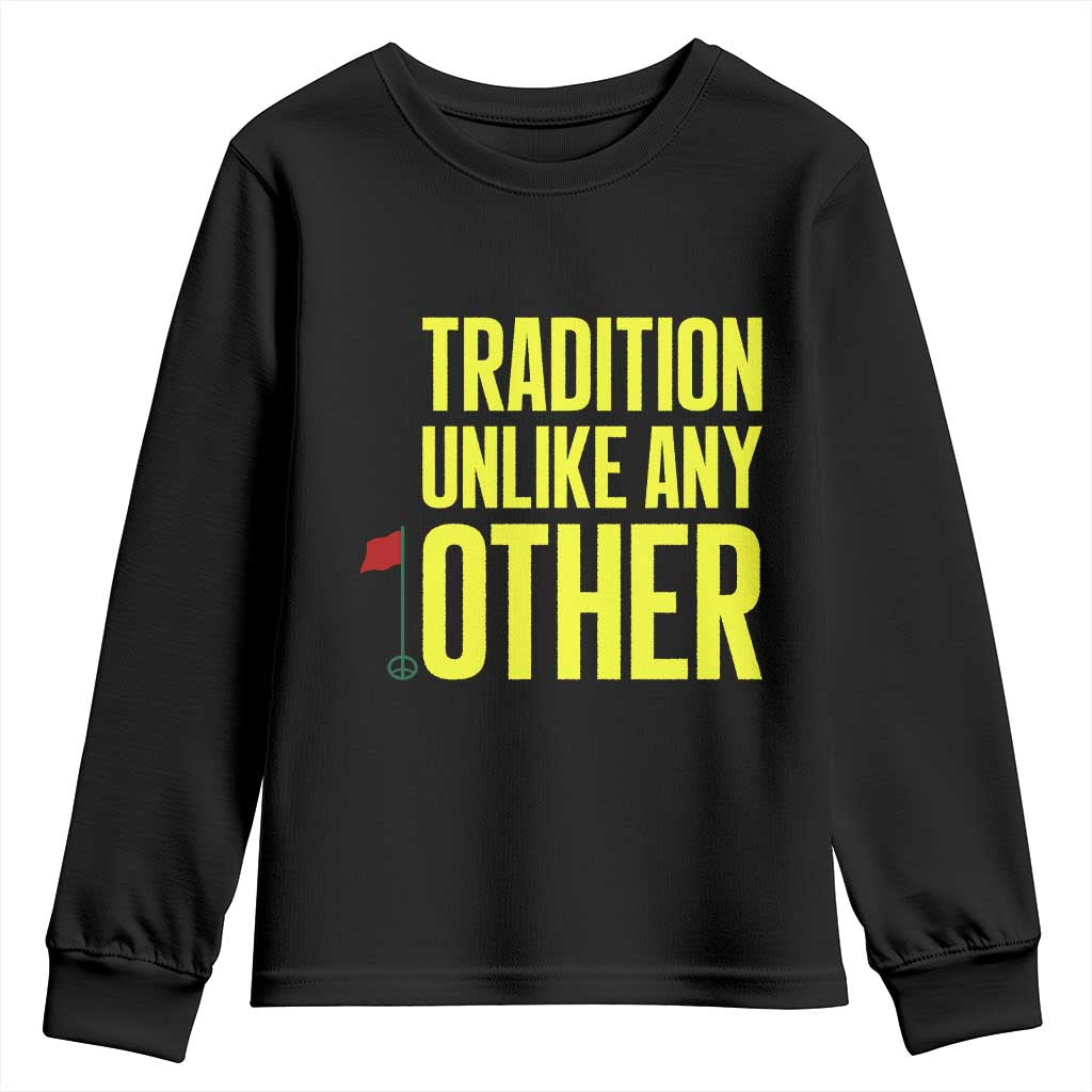 Tradition Unlike Any Other Georgia Golfing Youth Sweatshirt for Golf Lover Augusta Sports TS02 Black Print Your Wear