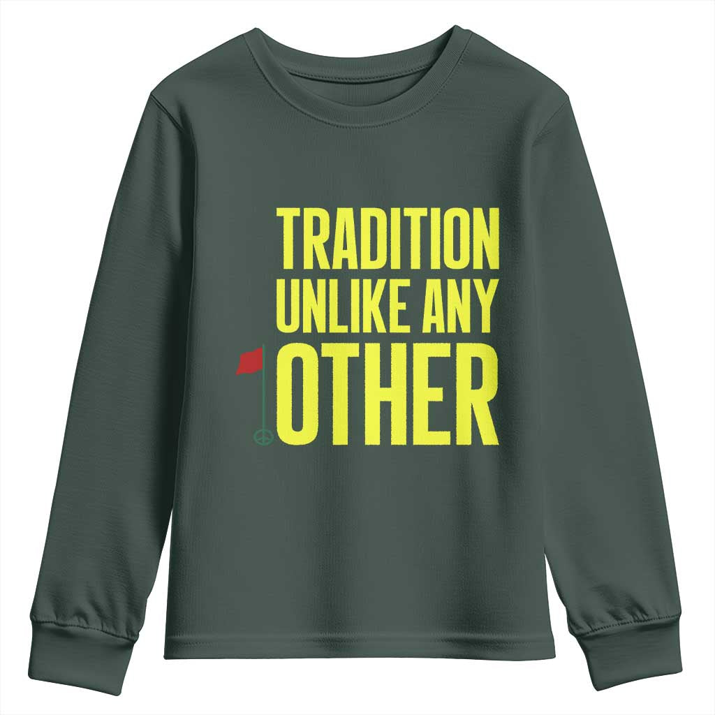 Tradition Unlike Any Other Georgia Golfing Youth Sweatshirt for Golf Lover Augusta Sports TS02 Dark Forest Green Print Your Wear