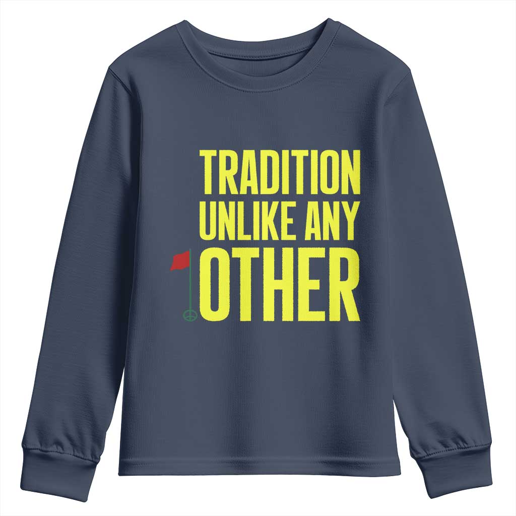 Tradition Unlike Any Other Georgia Golfing Youth Sweatshirt for Golf Lover Augusta Sports TS02 Navy Print Your Wear