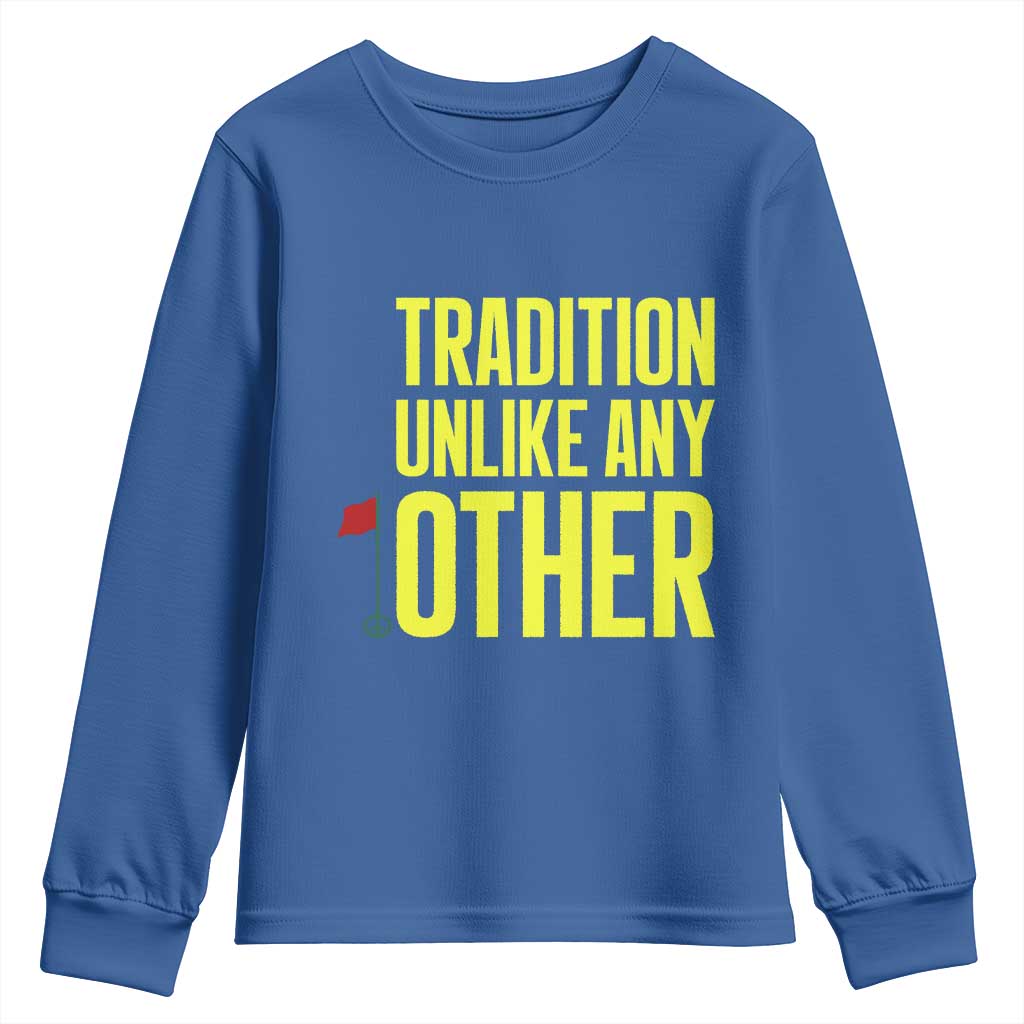 Tradition Unlike Any Other Georgia Golfing Youth Sweatshirt for Golf Lover Augusta Sports TS02 Royal Blue Print Your Wear