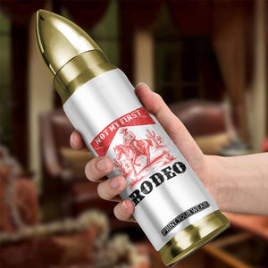Not My First Rodeo Vintage Cowboy Graphic Bullet Tumbler Retro Western Desert Scene with Horse and Cactus TS02 Print Your Wear