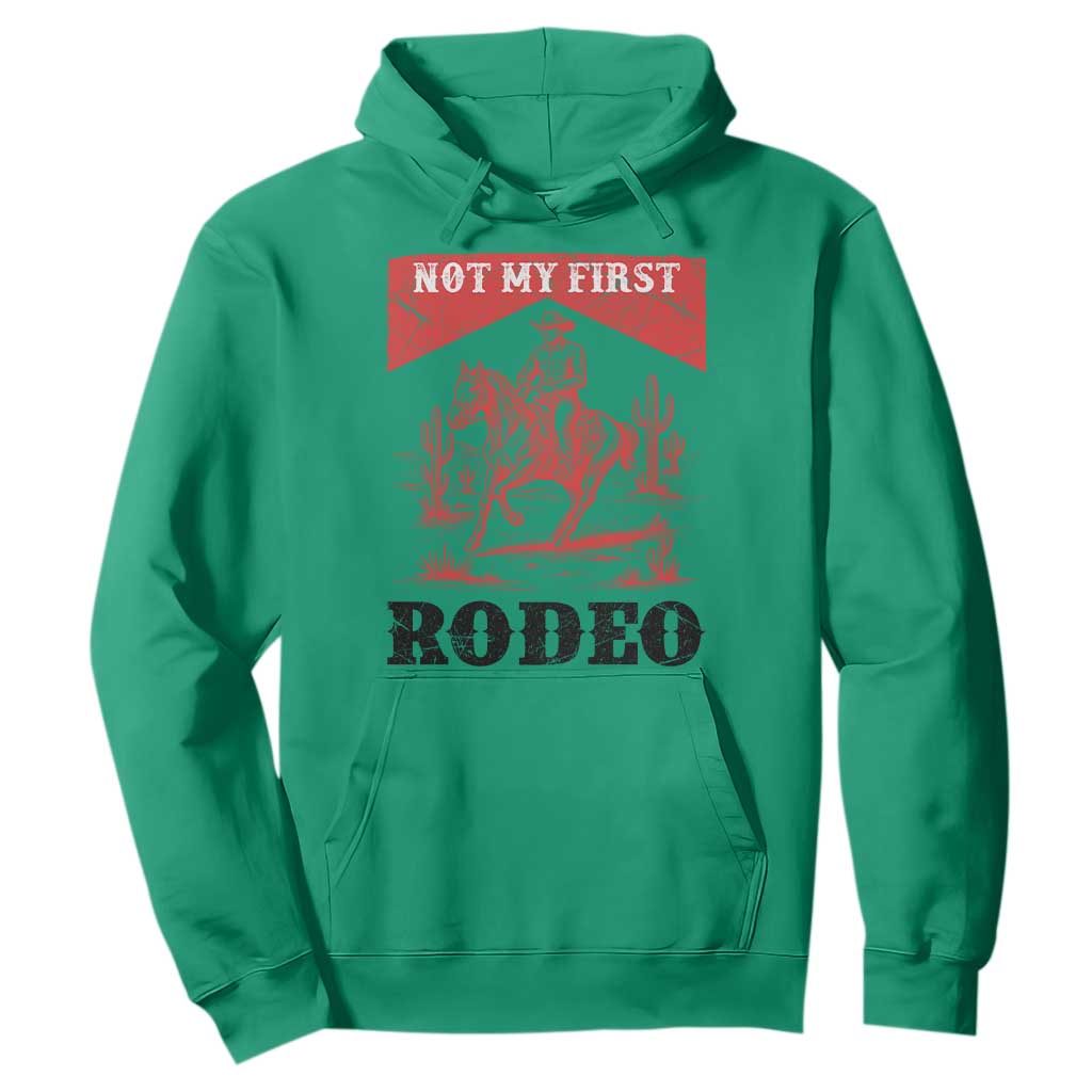 Not My First Rodeo Vintage Cowboy Graphic Hoodie Retro Western Desert Scene with Horse and Cactus TS02 Irish Green Print Your Wear
