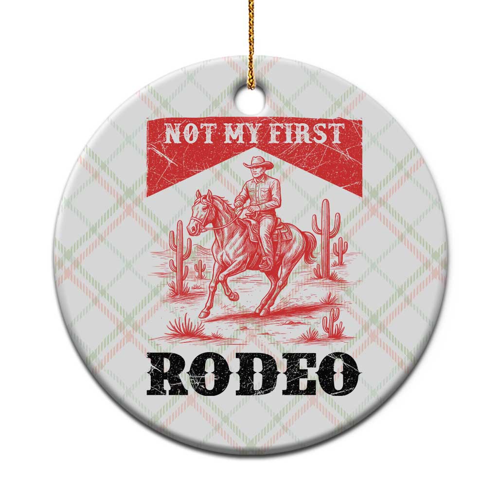 Not My First Rodeo Vintage Cowboy Graphic Ceramic Ornament Retro Western Desert Scene with Horse and Cactus TS02 1pc Christmas Plaid Print Your Wear