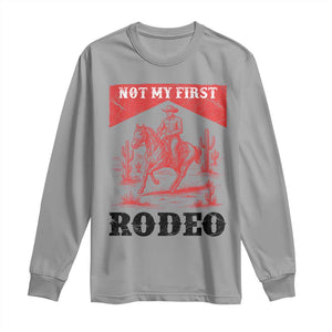 Not My First Rodeo Vintage Cowboy Graphic Long Sleeve Shirt Retro Western Desert Scene with Horse and Cactus TS02 Sport Gray Print Your Wear