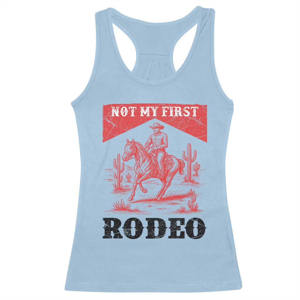 Not My First Rodeo Vintage Cowboy Graphic Racerback Tank Top Retro Western Desert Scene with Horse and Cactus TS02 Light Blue Print Your Wear