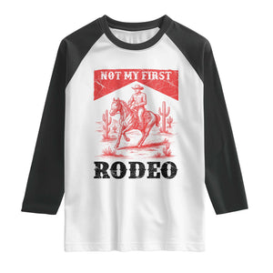 Not My First Rodeo Vintage Cowboy Graphic Raglan Shirt Retro Western Desert Scene with Horse and Cactus TS02 White Black Print Your Wear