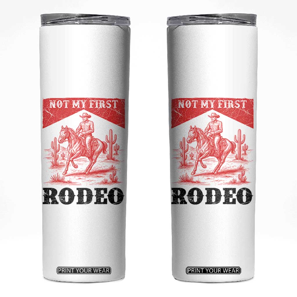 Not My First Rodeo Vintage Cowboy Graphic Skinny Tumbler Retro Western Desert Scene with Horse and Cactus TS02 White Print Your Wear