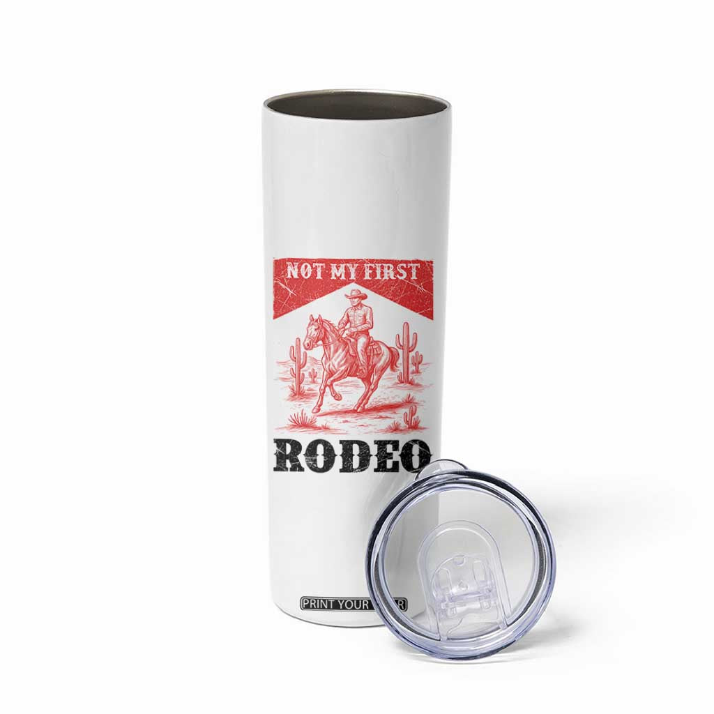 Not My First Rodeo Vintage Cowboy Graphic Skinny Tumbler Retro Western Desert Scene with Horse and Cactus TS02 Print Your Wear