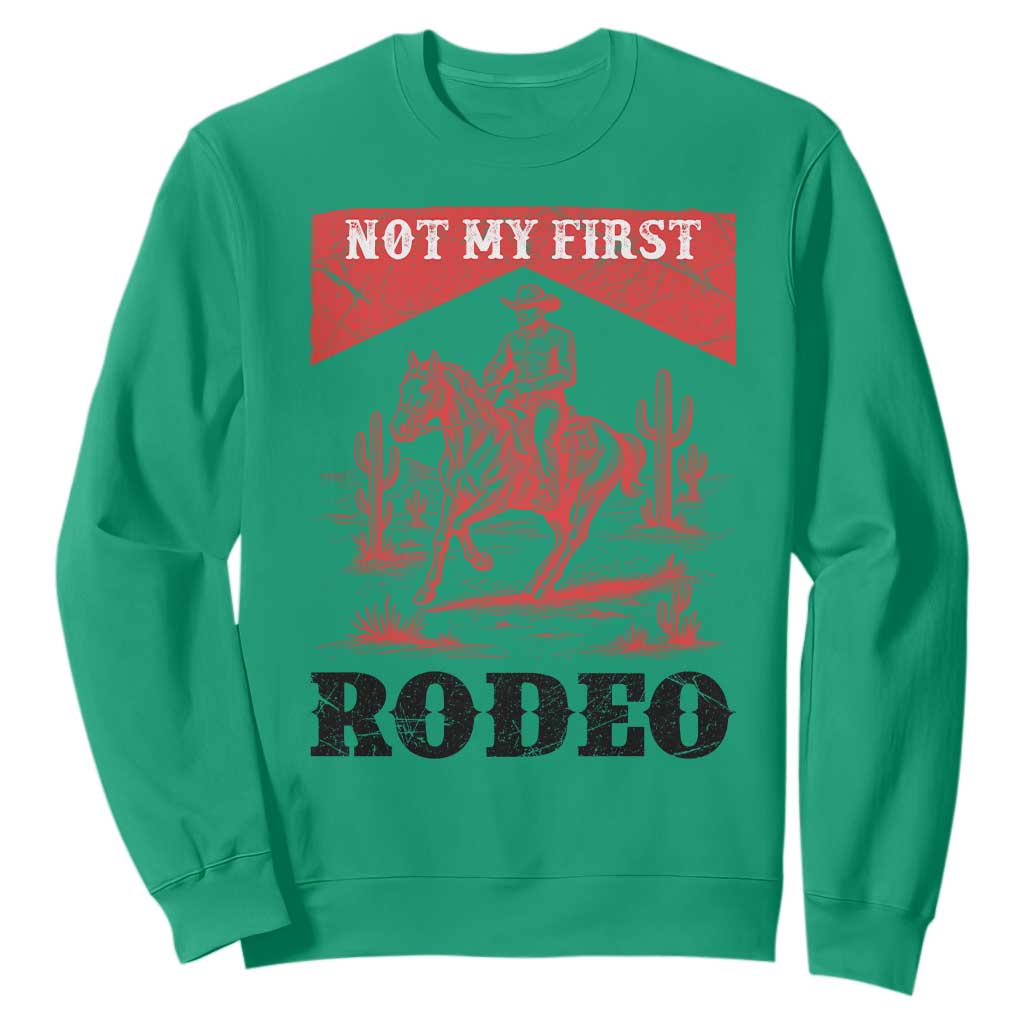 Not My First Rodeo Vintage Cowboy Graphic Sweatshirt Retro Western Desert Scene with Horse and Cactus TS02 Irish Green Print Your Wear