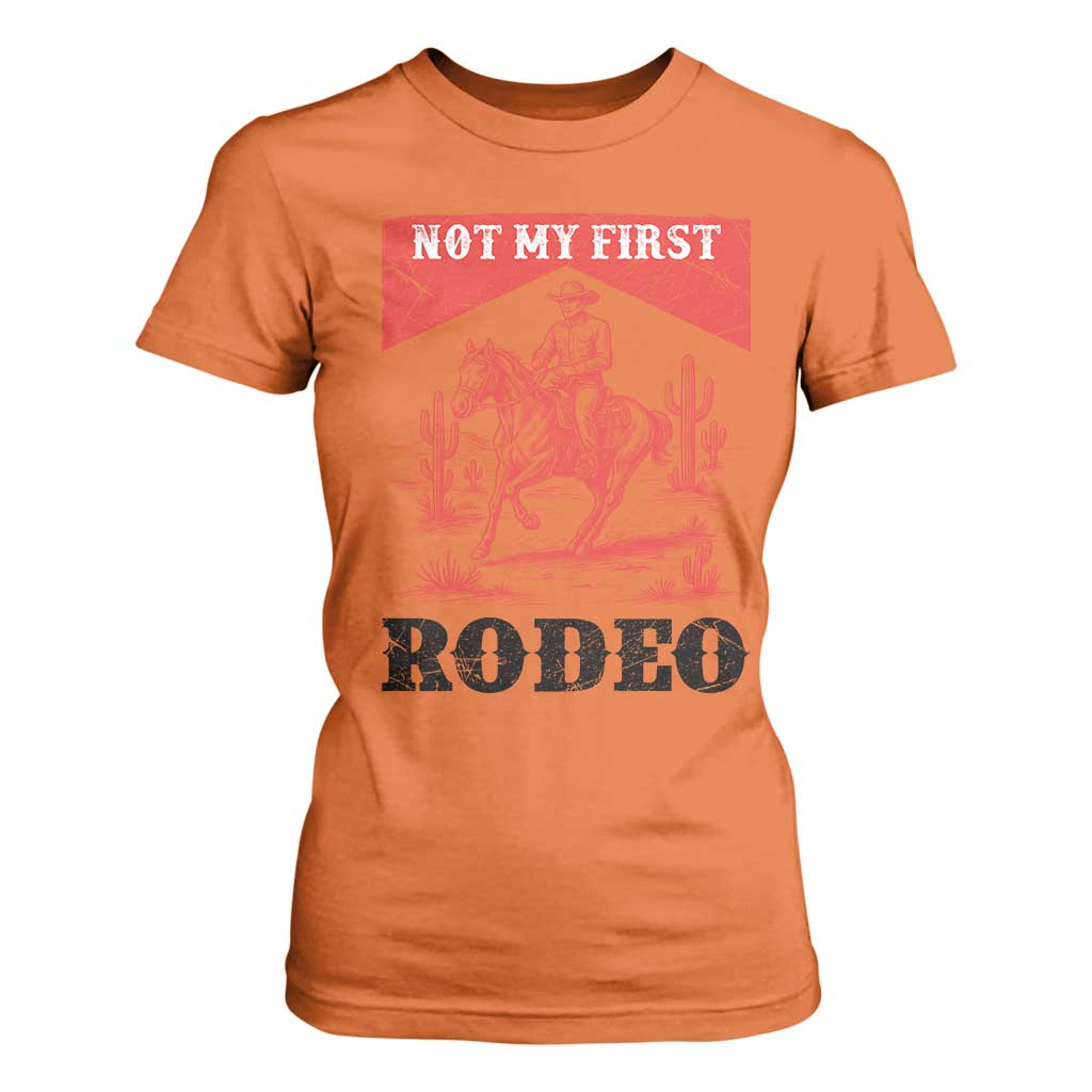 Not My First Rodeo Vintage Cowboy Graphic T Shirt For Women Retro Western Desert Scene with Horse and Cactus TS02 Orange Print Your Wear