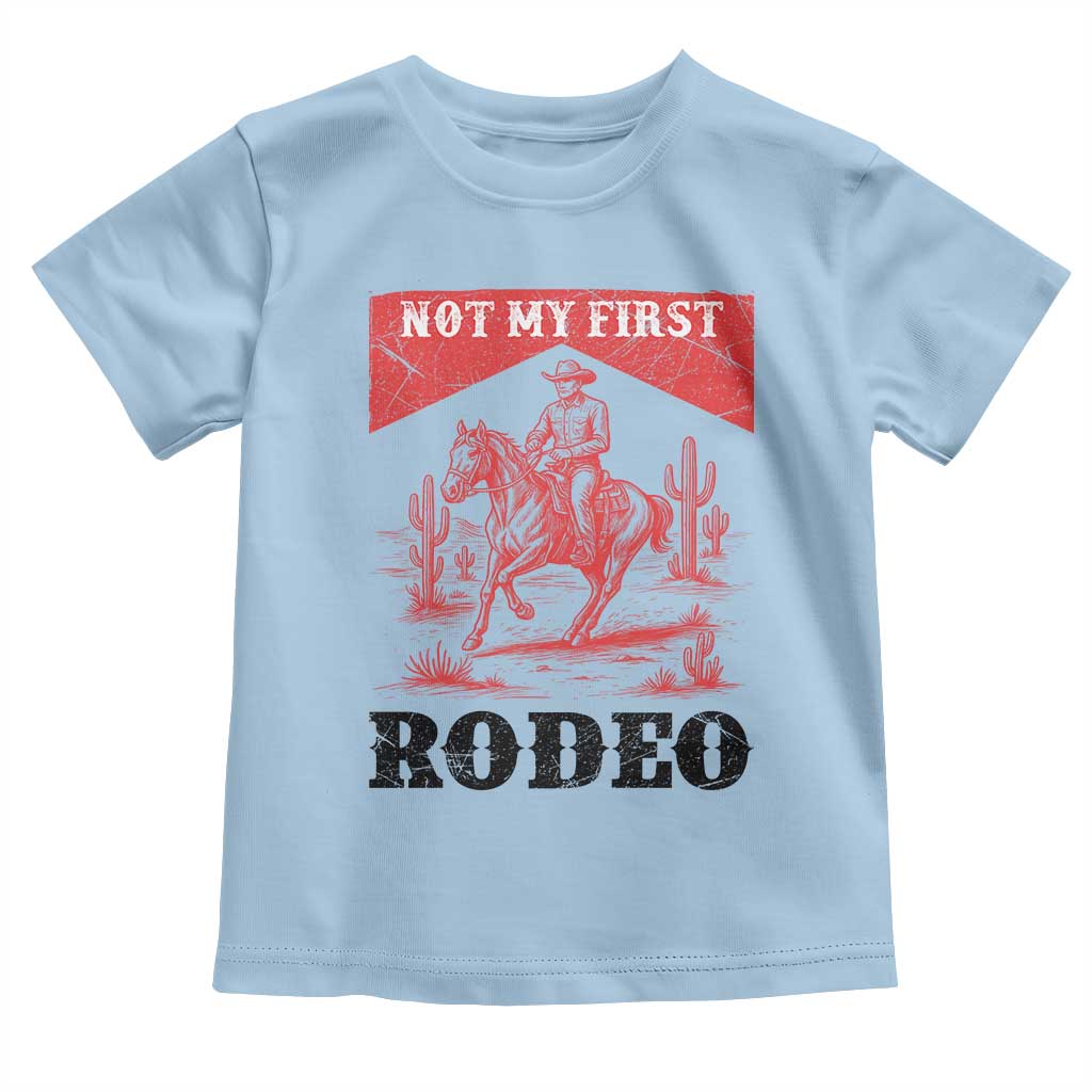 Not My First Rodeo Vintage Cowboy Graphic Toddler T Shirt Retro Western Desert Scene with Horse and Cactus TS02 Light Blue Print Your Wear