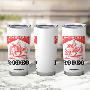 Not My First Rodeo Vintage Cowboy Graphic Tumbler Cup Retro Western Desert Scene with Horse and Cactus TS02 Print Your Wear