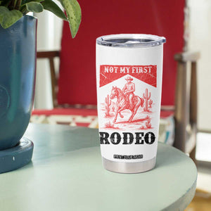 Not My First Rodeo Vintage Cowboy Graphic Tumbler Cup Retro Western Desert Scene with Horse and Cactus TS02 Print Your Wear