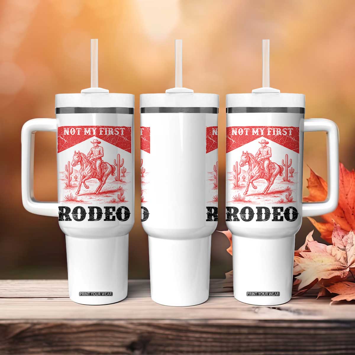 Not My First Rodeo Vintage Cowboy Graphic Tumbler With Handle Retro Western Desert Scene with Horse and Cactus TS02 Print Your Wear