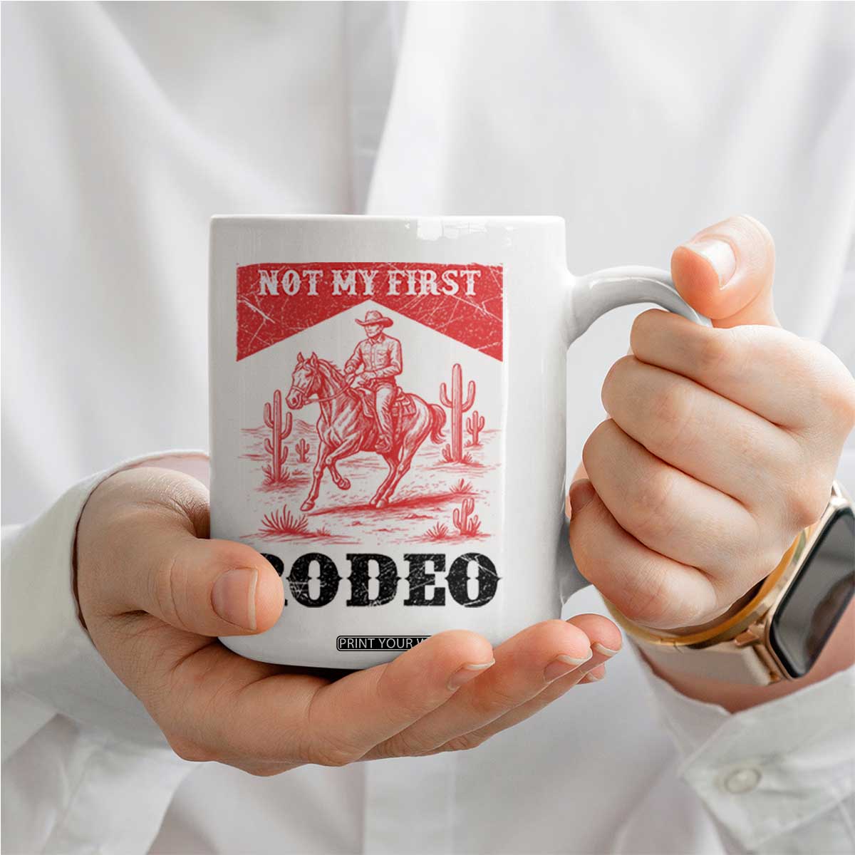 Not My First Rodeo Vintage Cowboy Graphic Coffee Mug Retro Western Desert Scene with Horse and Cactus TS02 Print Your Wear