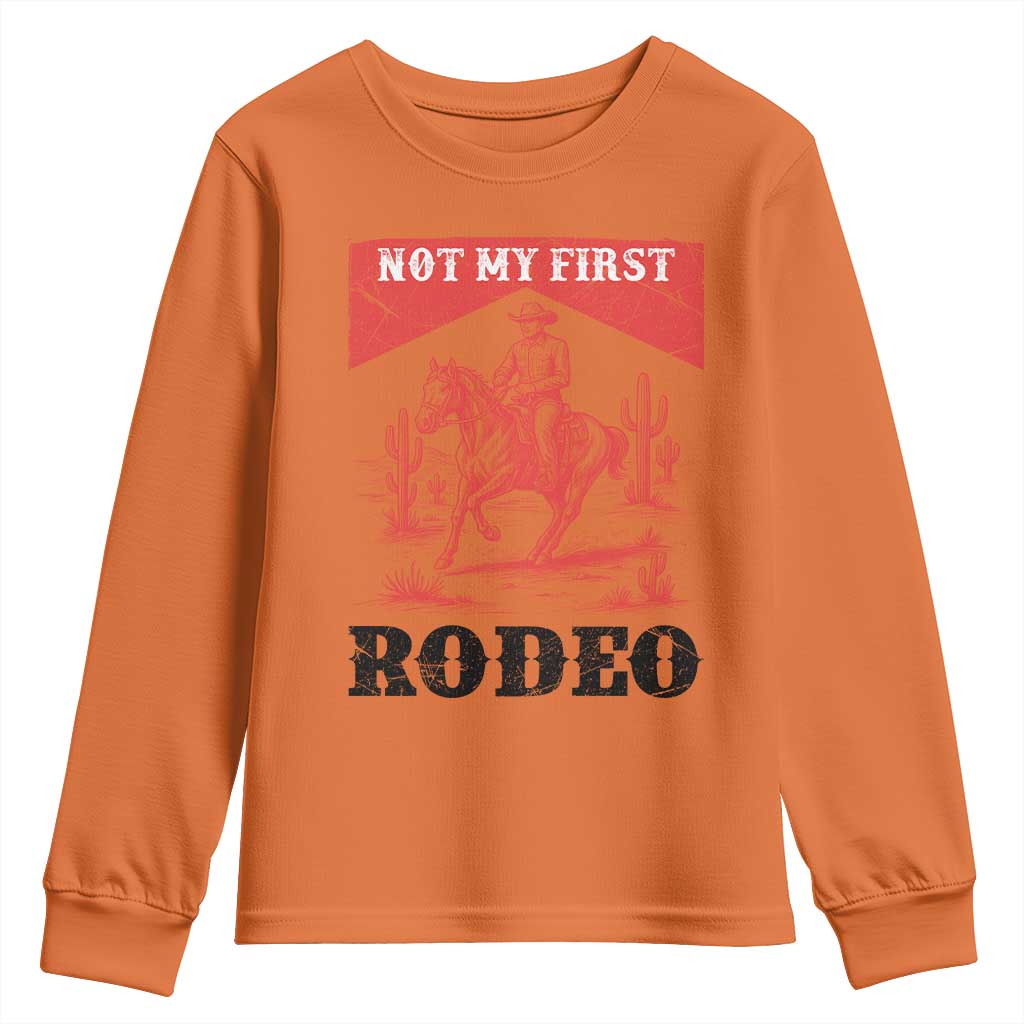 Not My First Rodeo Vintage Cowboy Graphic Youth Sweatshirt Retro Western Desert Scene with Horse and Cactus TS02 Orange Print Your Wear