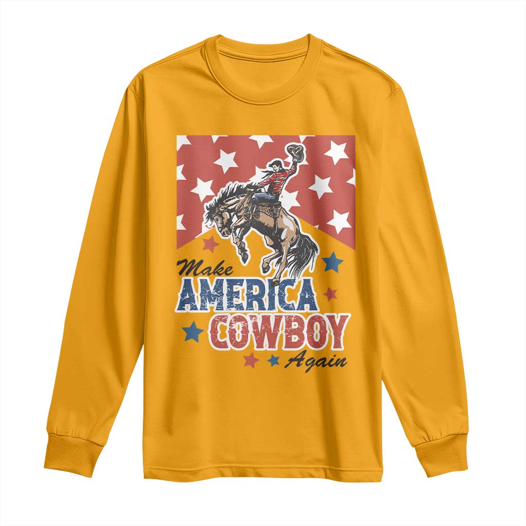 Make America Cowboy Again Patriotic Western Long Sleeve Shirt Bucking Bronco Star Spangled USA Flag Inspired Country TS02 Gold Print Your Wear
