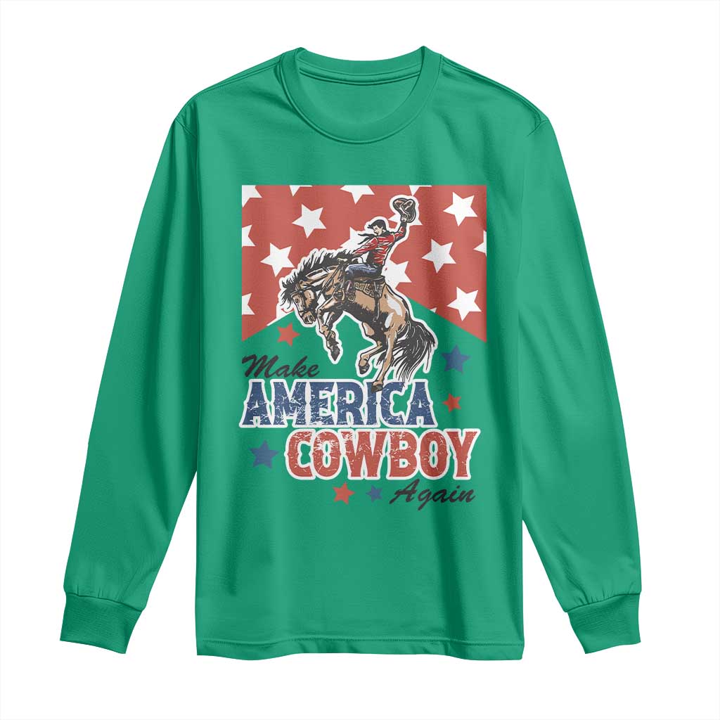 Make America Cowboy Again Patriotic Western Long Sleeve Shirt Bucking Bronco Star Spangled USA Flag Inspired Country TS02 Irish Green Print Your Wear
