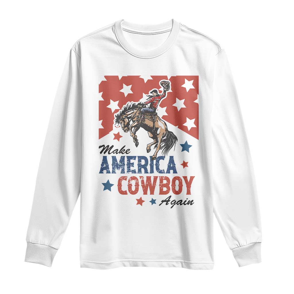 Make America Cowboy Again Patriotic Western Long Sleeve Shirt Bucking Bronco Star Spangled USA Flag Inspired Country TS02 White Print Your Wear