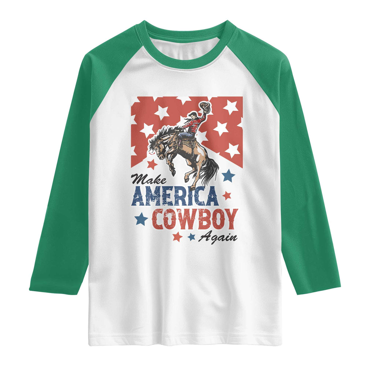 Make America Cowboy Again Patriotic Western Raglan Shirt Bucking Bronco Star Spangled USA Flag Inspired Country TS02 White Kelly Green Print Your Wear