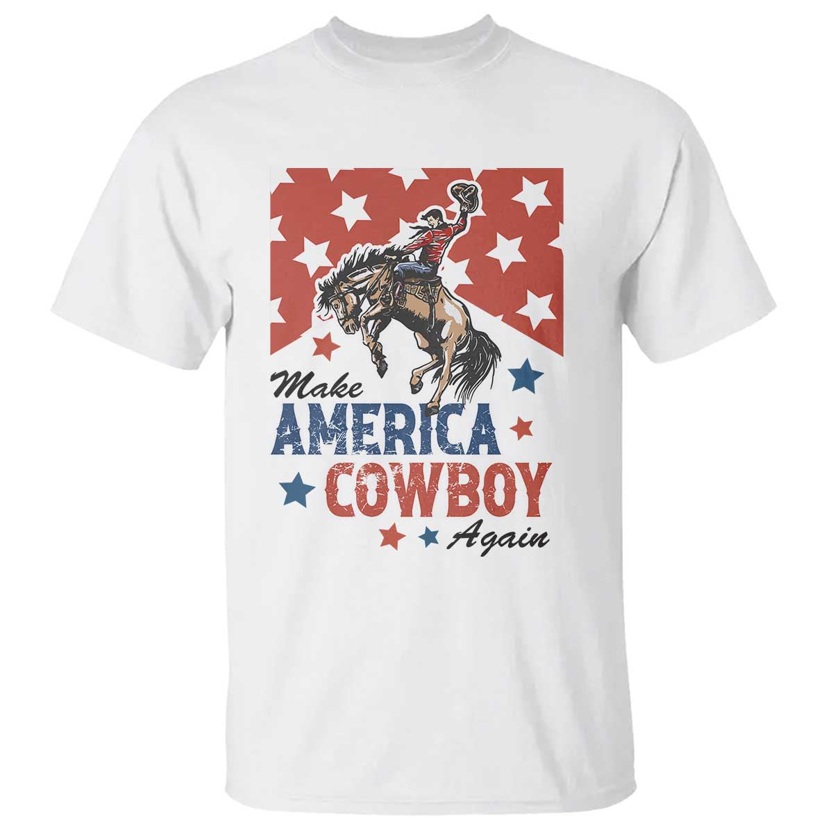 Make America Cowboy Again Patriotic Western T Shirt Bucking Bronco Star Spangled USA Flag Inspired Country TS02 White Print Your Wear
