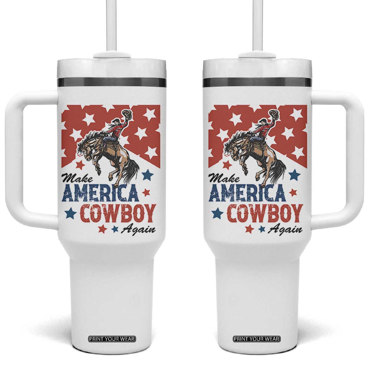Make America Cowboy Again Patriotic Western Tumbler With Handle Bucking Bronco Star Spangled USA Flag Inspired Country TS02 One Size: 40 oz White Print Your Wear
