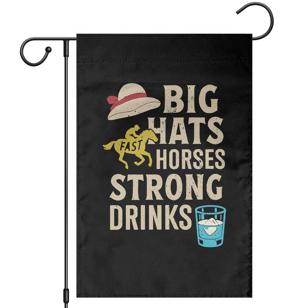 Big Hats Fast Horses Strong Drinks Retro Garden Flag Southern Derby Day Watch Party Graphic TS02 Black Print Your Wear