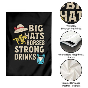 Big Hats Fast Horses Strong Drinks Retro Garden Flag Southern Derby Day Watch Party Graphic TS02 Print Your Wear
