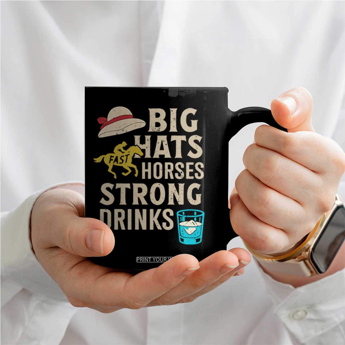 Big Hats Fast Horses Strong Drinks Retro Coffee Mug Southern Derby Day Watch Party Graphic TS02 Print Your Wear