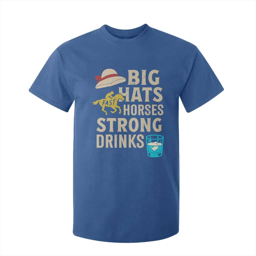 Big Hats Fast Horses Strong Drinks Retro T Shirt For Kid Southern Derby Day Watch Party Graphic TS02 Royal Blue Print Your Wear