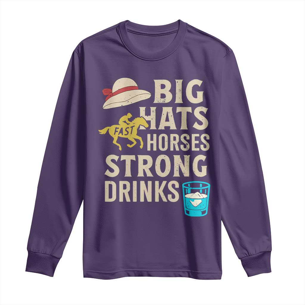 Big Hats Fast Horses Strong Drinks Retro Long Sleeve Shirt Southern Derby Day Watch Party Graphic TS02 Purple Print Your Wear