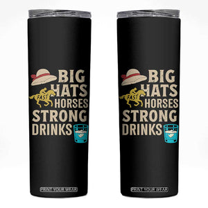 Big Hats Fast Horses Strong Drinks Retro Skinny Tumbler Southern Derby Day Watch Party Graphic TS02 Black Print Your Wear