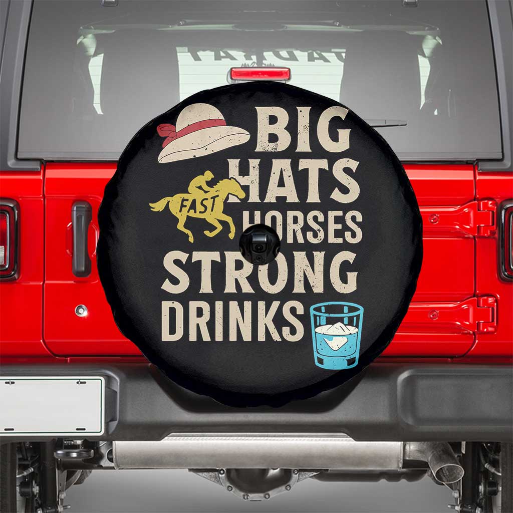 Big Hats Fast Horses Strong Drinks Retro Spare Tire Cover Southern Derby Day Watch Party Graphic TS02 Black Print Your Wear