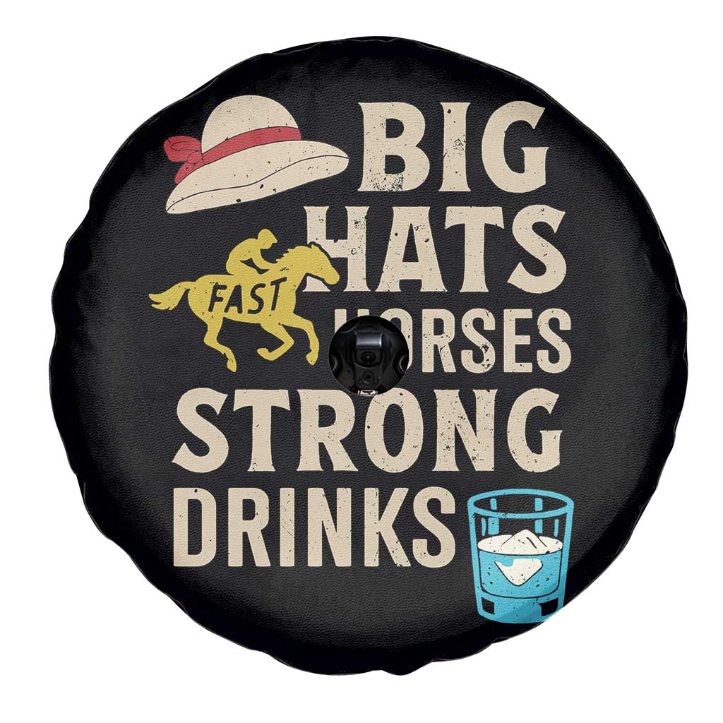 Big Hats Fast Horses Strong Drinks Retro Spare Tire Cover Southern Derby Day Watch Party Graphic TS02 Print Your Wear