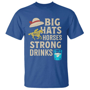 Big Hats Fast Horses Strong Drinks Retro T Shirt Southern Derby Day Watch Party Graphic TS02 Royal Blue Print Your Wear